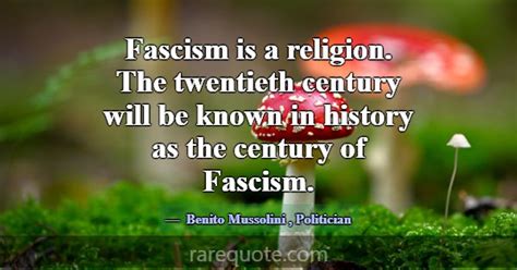 Benito Mussolini Quotes - RareQuote