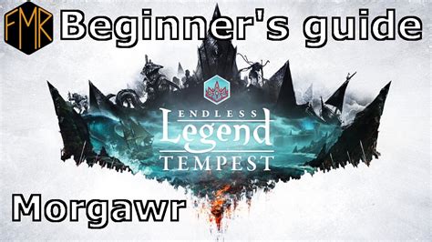 Endless Legend Beginners Guide 4 Morgawr Youtube