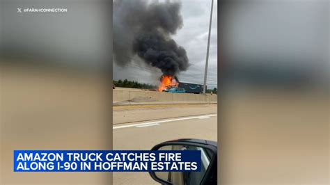 Amazon Truck Fire Spotted Along I 90 In Hoffman Estates Abc7 Chicago