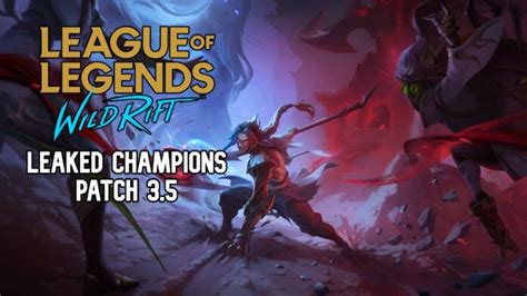 Kayn And Aatrox Allegedly Leaked For Wild Rift Patch 3 5 GameRiv