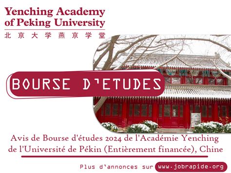 Avis de Bourse d études 2024 de l Académie Yenching de l Université de