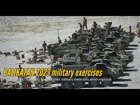 Philippines U S Begin Largest Ever BALIKATAN Military Exercises Amid