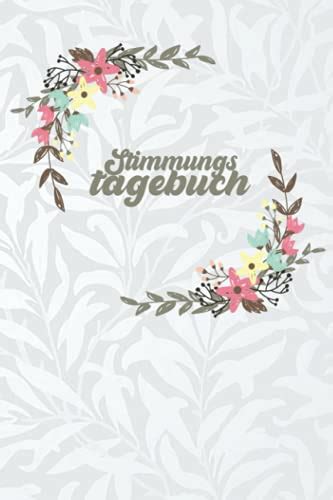 Stimmungstagebuch Stimmungs Gefühlstagebuch für