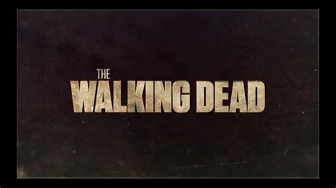 The Walking Dead Season 1 Opening Credits And Theme Song Youtube