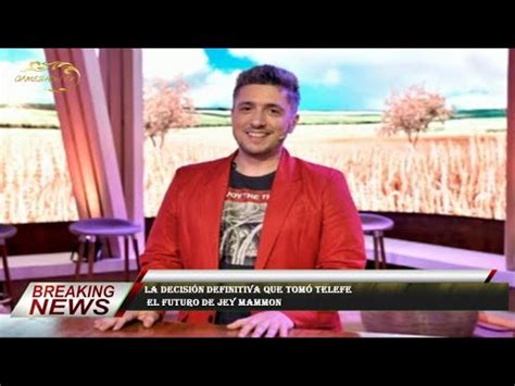 La decisión definitiva que tomó Telefe el futuro de Jey Mammon YouTube