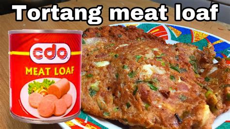 Tortang Meat Loaf Pwedeng Palaman Sa Tinapay At Pang Ulam Youtube