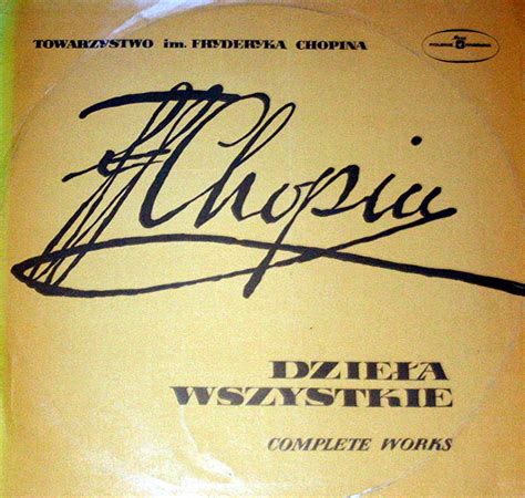 F Chopin Dzieła Wszystkie Complete Works by Regina Smendzianka