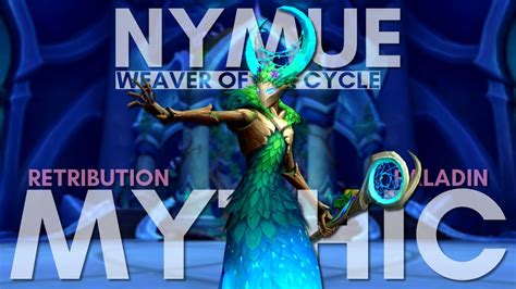 Osmoze Vs Mythic Nymue Retribution Paladin Pov Youtube