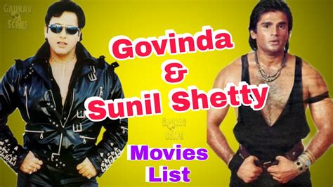 govinda  sunil shetty movies list sunil shetty  govinda comedy