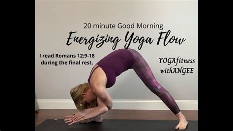 20 Minute Energizing Yoga Flow Morning Yoga Flow Christian Yoga