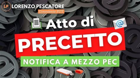 Come Notificare Un Atto Di Precetto Guida Completa E Consigli Pratici