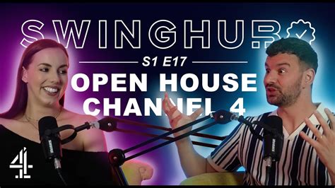 Did You See Us On Channel 4 S Open House SwingHub Podcast YouTube