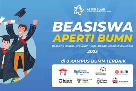 Beasiswa Aperti Bumn Ini Daftar Kampus Syarat Dan Ketentuannya