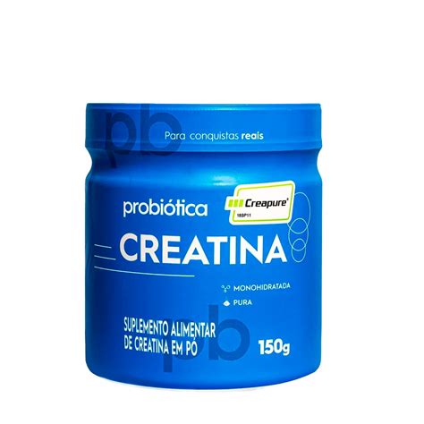 Creatina Creapure 150g Reviews - Creatina Creapure 150g- Probiótica | Shopee Brasil