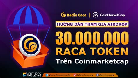 H Ng D N Tham Gia Airdrop Tri U Raca Tr N Coinmarketcap C P Nh T