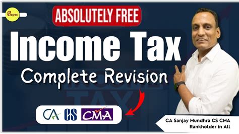 Income Tax Complete Revision By CA Sanjay Mundhra CS CMA YouTube