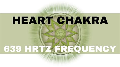 Open Heart Chakra Harness The Power 639 Hrtz Solfeggio For Stress