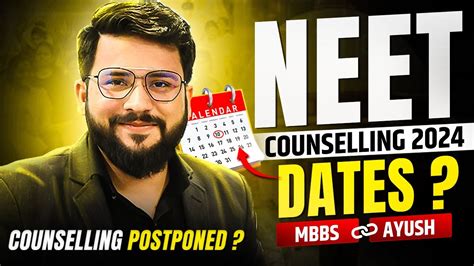 Neet Counselling Date Mbbs Ayush Counselling Expected Dates