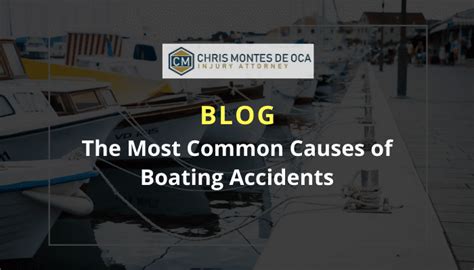 The Most Common Causes Of Boating Accidents