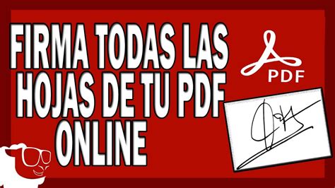 Descubre C Mo Firmar Todas Las P Ginas De Un Pdf Con Certificado