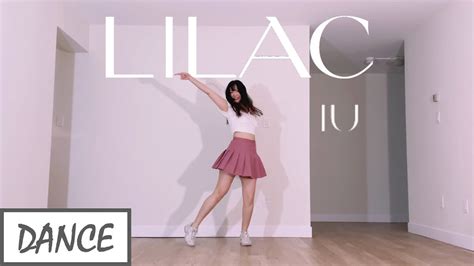 Lilac Iu Dance Cover Youtube