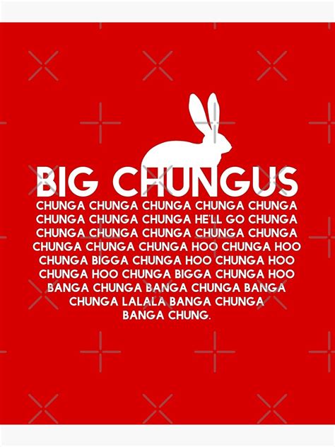 Chunga Chunga Shirt Funny Big Chungus Lyrics Meme T Shirt And Sticker