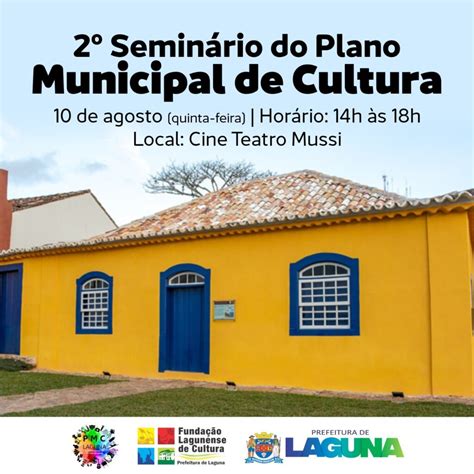 Flc Realiza 2º Seminário Do Plano Municipal De Cultura No Próximo Dia