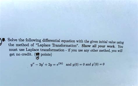 Solved Je Solve The Following Differential Equation With The Given Initial Value The Method Of