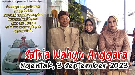 Live SATRIA NADA Khitanan SATRIA WAHYU ANGGARA YouTube