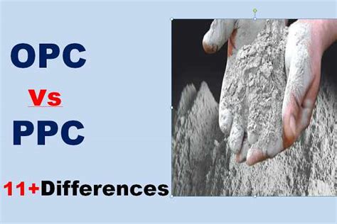 11 Differences Between OPC And PPC Cement Civil049Seminar