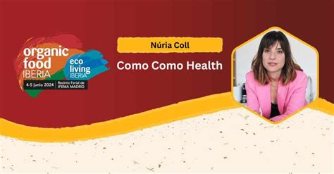 Núria Coll Como Como Health Queremos crear una despensa totalmente