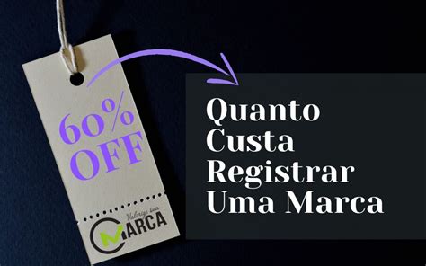 Inacredit Vel Quanto Custa Registrar Uma Marca No Inpi Valorize Sua