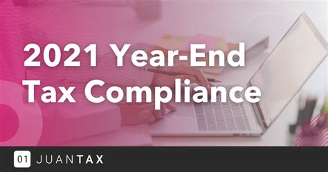 2021 Year End Tax Compliance