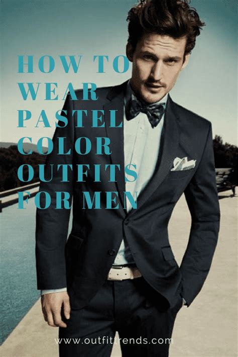 Men Pastel Outfits 23 Ways To Wear Pastel Outfits For Guys