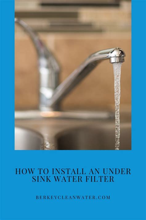 How To Install An Under Sink Water Filter Under Sink Water Filters