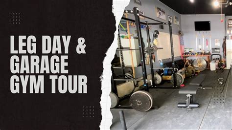 Leg Day Garage Gym Tour YouTube