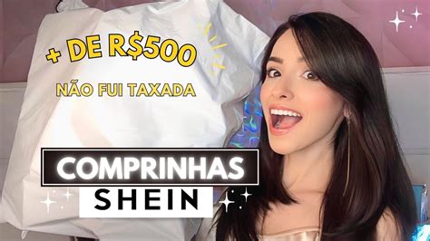 COMPRAS NA SHEIN Muita coisa Não fui taxada YouTube