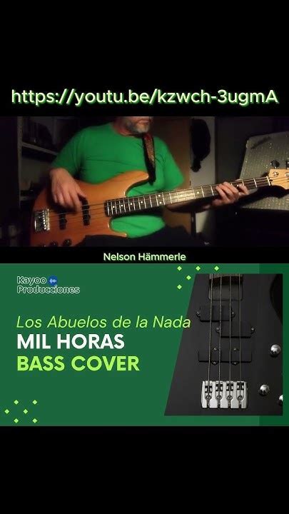 Mil Horas Los Abuelos De La Nada Bass Cover Youtube