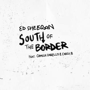 South of the Border (Ed Sheeran song) - Wikipedia