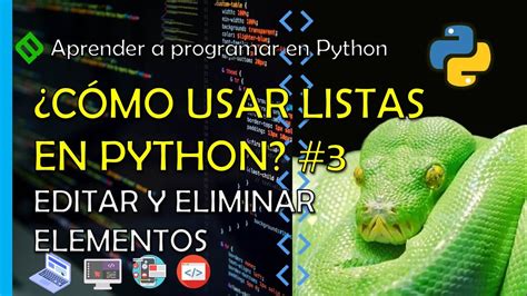 🔴 Como Funcionan Las Listas En Python 💥 Modificar Elementos Indices Parte 3 🐍 Curso De