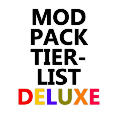 Modpack Tier List Deluxe Tier List Community Rankings Tiermaker