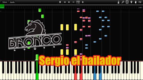 Bronco Sergio El Bailador Synthesia Youtube