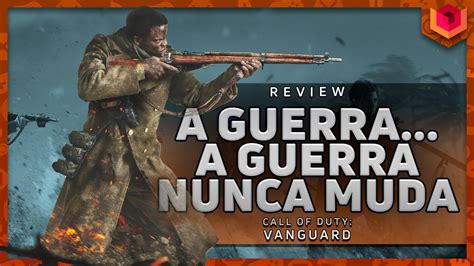 CALL OF DUTY VANGUARD ANÁLISE REVIEW VALE A PENA YouTube