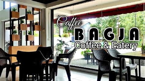 Caffe Bagja Coffee And Eatery Depan Mkostel Syariah Youtube