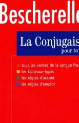 Bescherelle La Conjugaison Pour Tous Aryana Libris