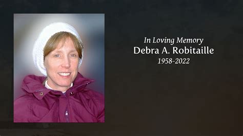 Debra A Robitaille Tribute Video