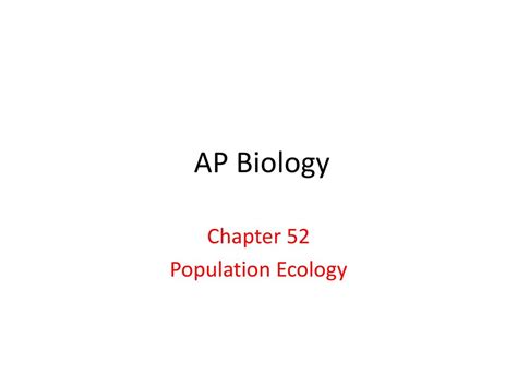 Chapter 52 Population Ecology Ppt Download