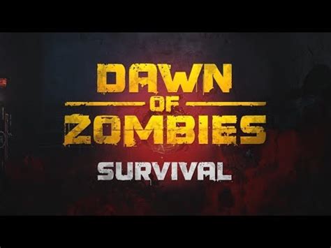 Dawn Of Zombies Survival Trailer EN YouTube