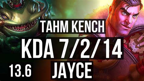 TAHM KENCH Vs JAYCE TOP 1500 Games 7 2 14 1 6M Mastery KR