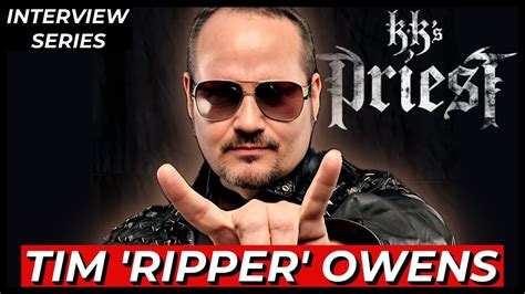 Tim Ripper Owens Interview On Judas Priest Kk Downing Cheesy